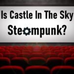 Is Castle In The Sky Steampunk