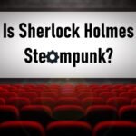 Is Sherlock Holmes Steampunk