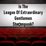 Is The League Of Extraordinary Gentlemen Steampunk?
