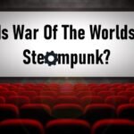 Is War Of The Worlds Steampunk?